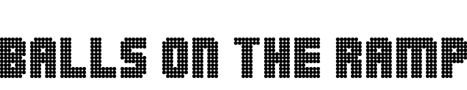 Balls On The Rampage Font Download Free