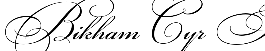 Bikham Cyr Script Font Download Free
