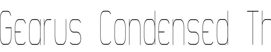 Gearus Condensed Thin Font Download Free