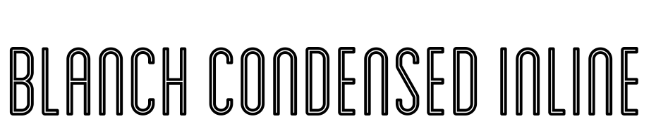 Blanch Condensed Inline Font Download Free